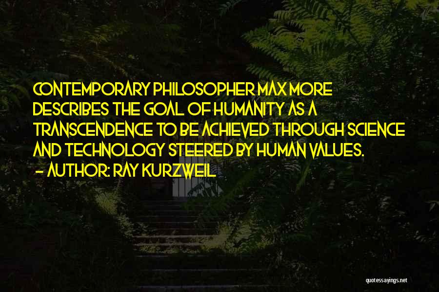 Humanity And Technology Quotes By Ray Kurzweil