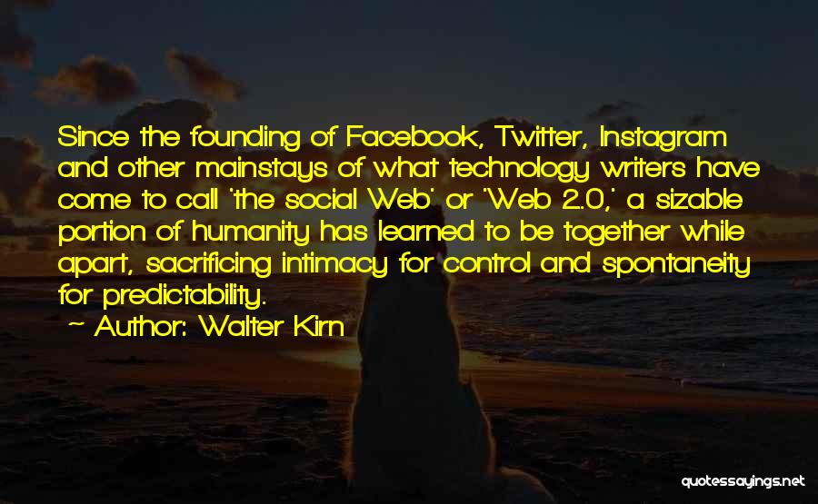 Humanity And Technology Quotes By Walter Kirn