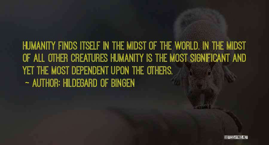Humanity And The World Quotes By Hildegard Of Bingen
