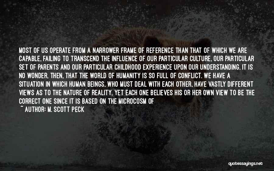 Humanity And The World Quotes By M. Scott Peck