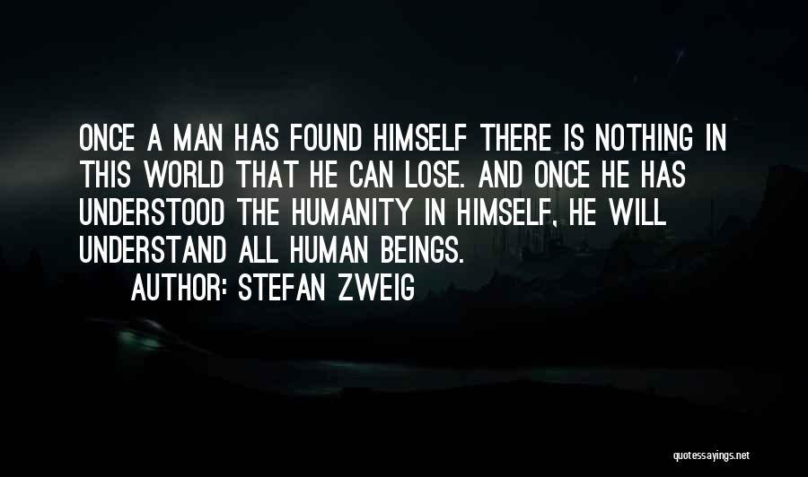 Humanity And The World Quotes By Stefan Zweig