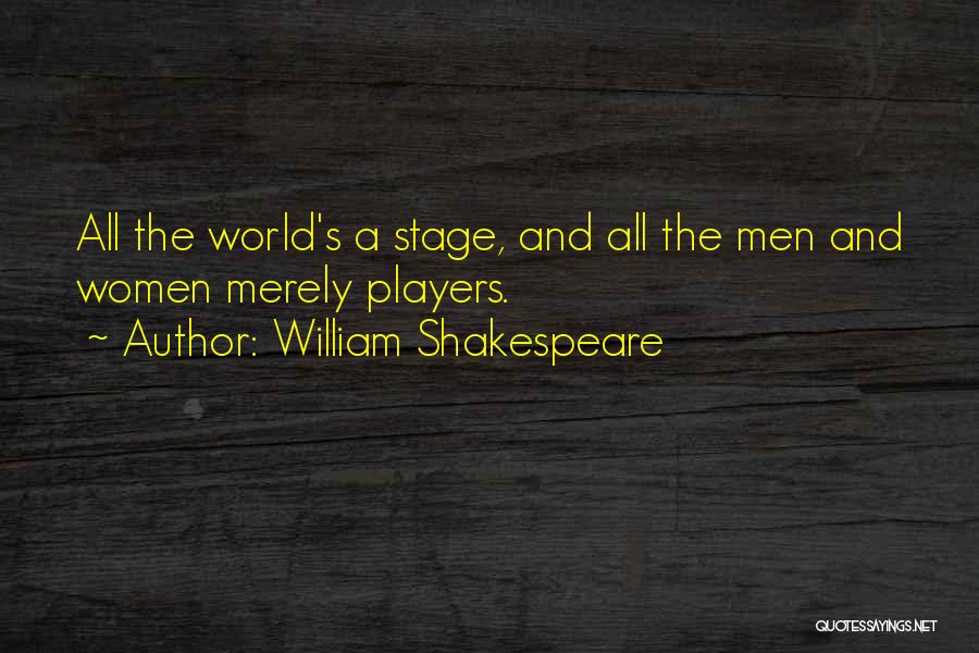 Humanity And The World Quotes By William Shakespeare