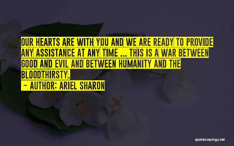 Humanity And War Quotes By Ariel Sharon