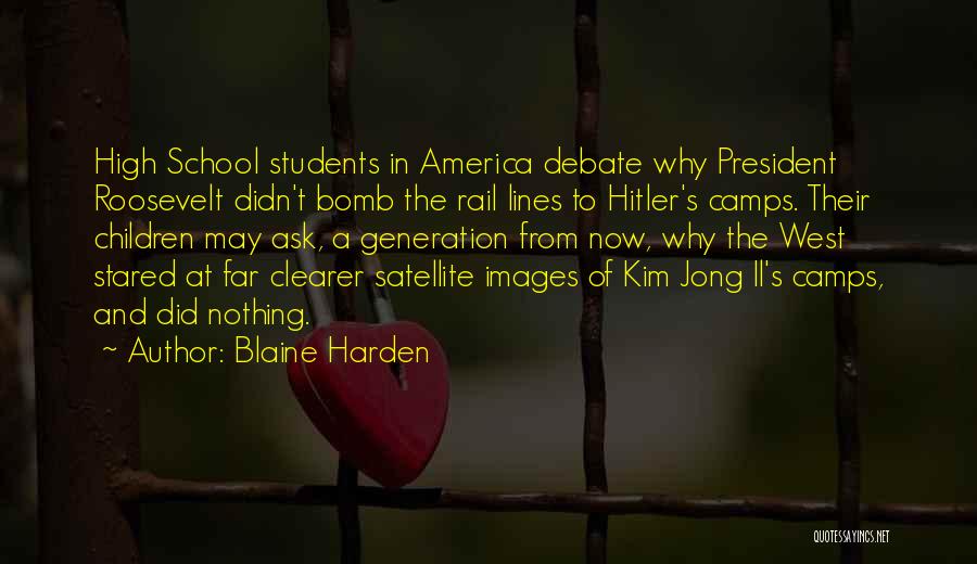 Humanity And War Quotes By Blaine Harden