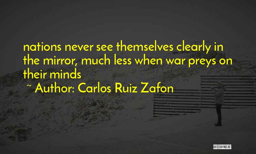 Humanity And War Quotes By Carlos Ruiz Zafon