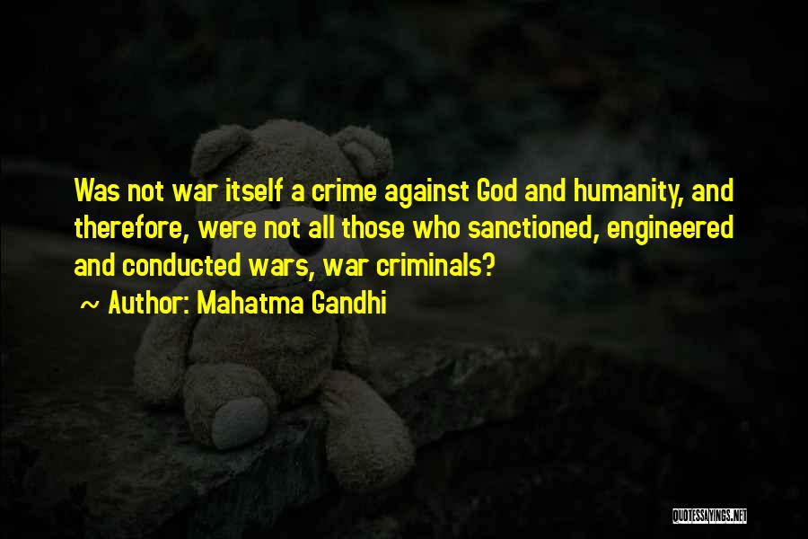Humanity And War Quotes By Mahatma Gandhi