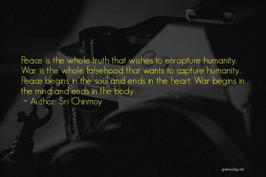 Humanity And War Quotes By Sri Chinmoy