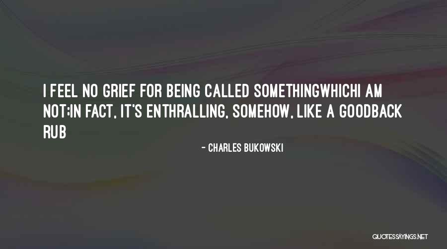 Humanity Being Good Quotes By Charles Bukowski