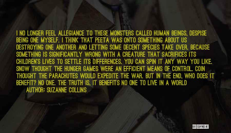 Humanity Destroying Itself Quotes By Suzanne Collins