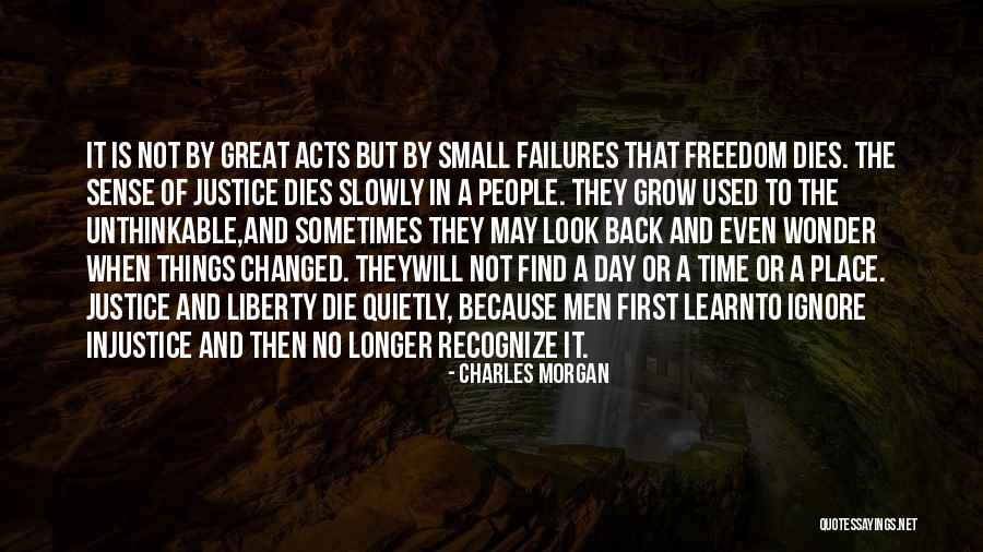 Humanity Dies Quotes By Charles Morgan Humanity Dies Quotes By Charles Morgan