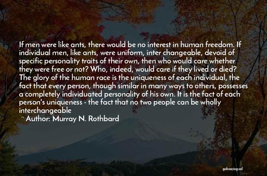 Humanity Dies Quotes By Murray N. Rothbard