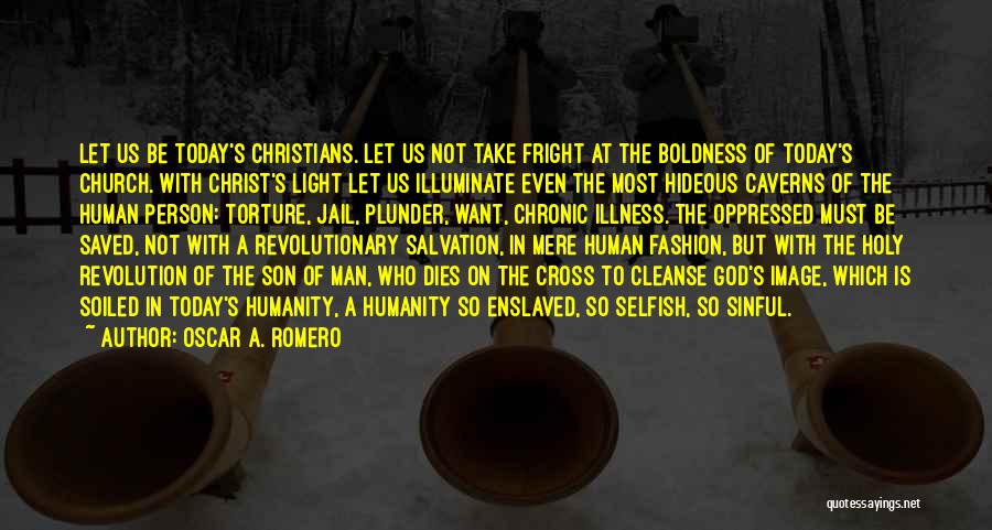 Humanity Dies Quotes By Oscar A. Romero