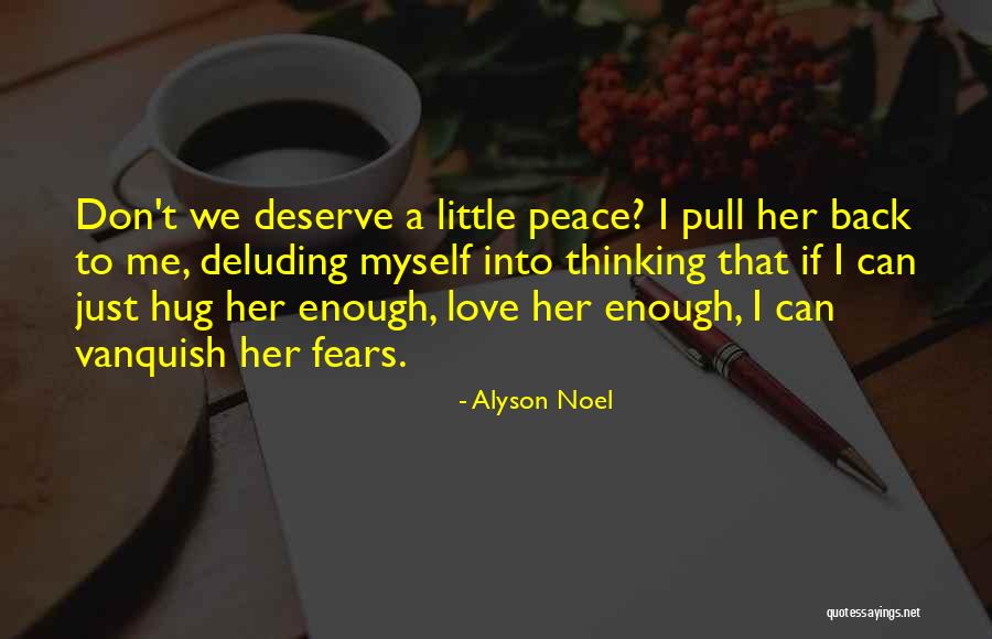 Humanity Divided Quotes By Alyson Noel Humanity Divided Quotes By Alyson Noel