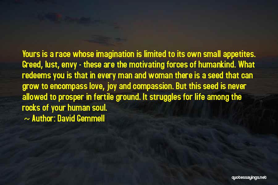 Humanity Good And Evil Quotes By David Gemmell