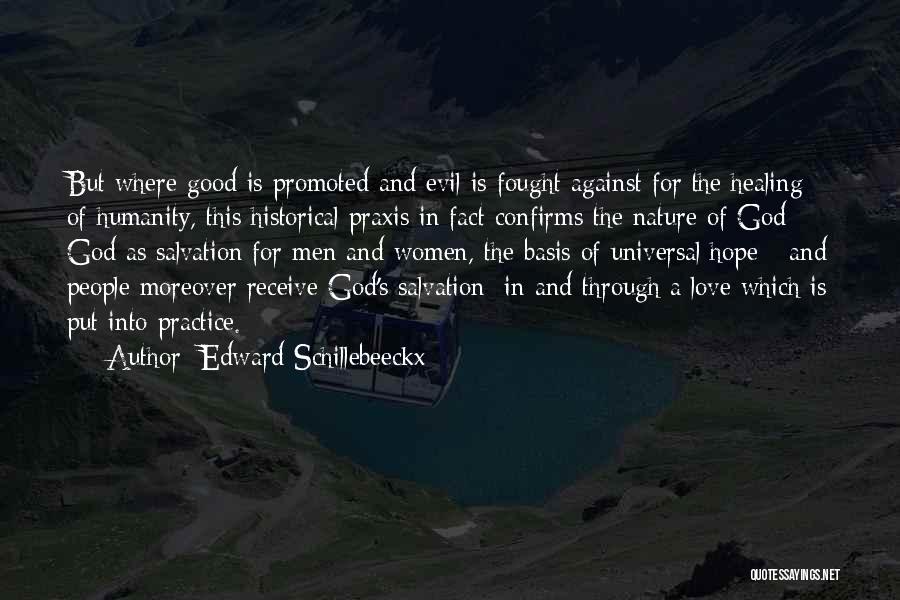 Humanity Good And Evil Quotes By Edward Schillebeeckx