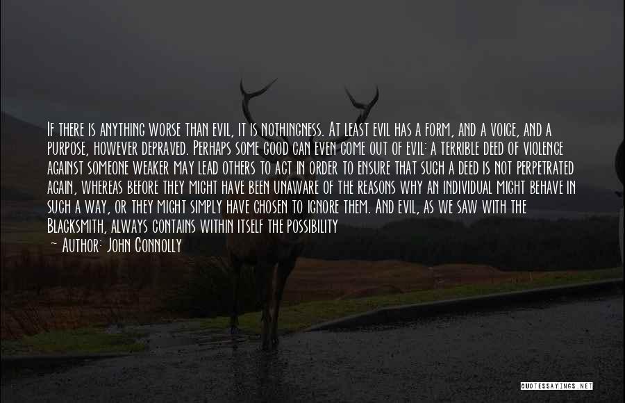 Humanity Good And Evil Quotes By John Connolly