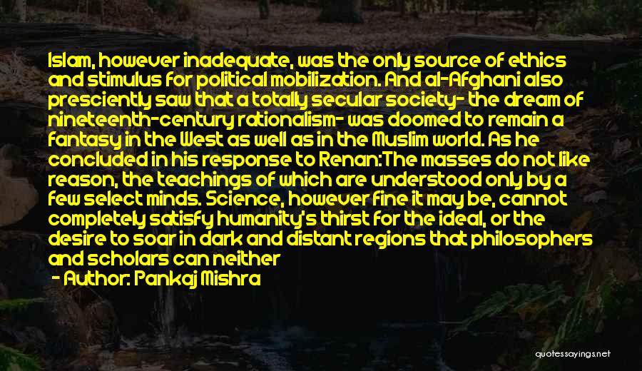 Humanity In Islam Quotes By Pankaj Mishra