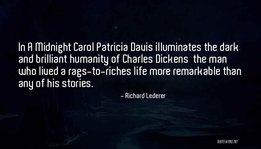 Humanity In Life Quotes By Richard Lederer Humanity In Life Quotes By Richard Lederer