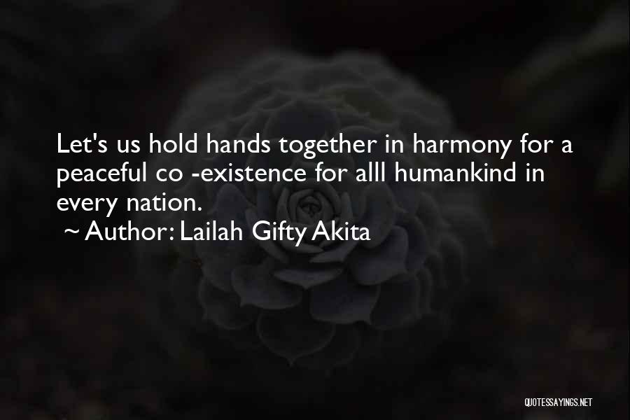 Humanity In Society Quotes By Lailah Gifty Akita