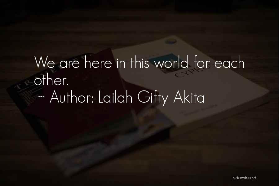 Humanity In Society Quotes By Lailah Gifty Akita