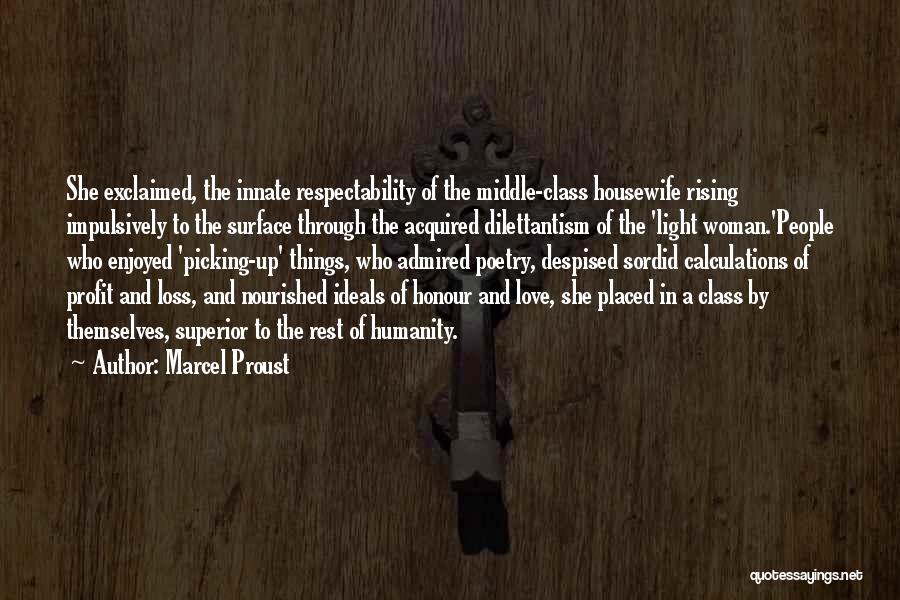 Humanity In Society Quotes By Marcel Proust