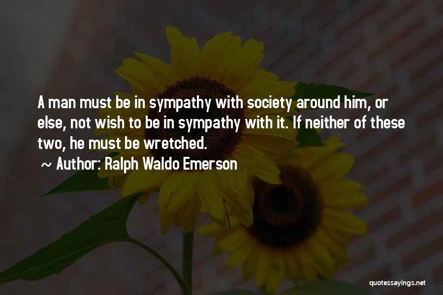 Humanity In Society Quotes By Ralph Waldo Emerson