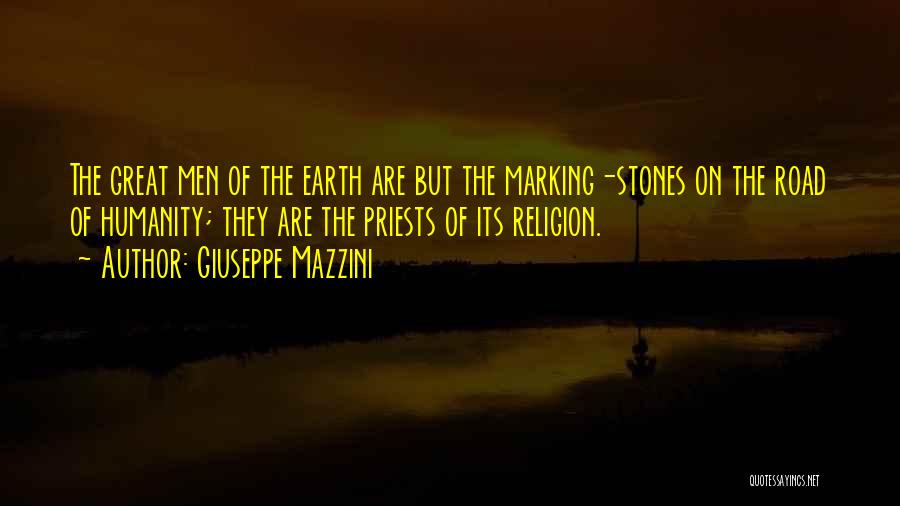 Humanity In The Road Quotes By Giuseppe Mazzini