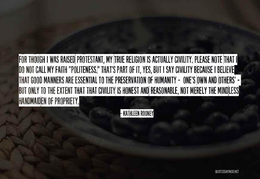 Humanity Is Good Quotes By Kathleen Rooney Humanity Is Good Quotes By Kathleen Rooney