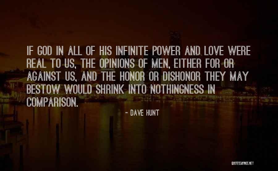 Humanity Love Quotes By Dave Hunt