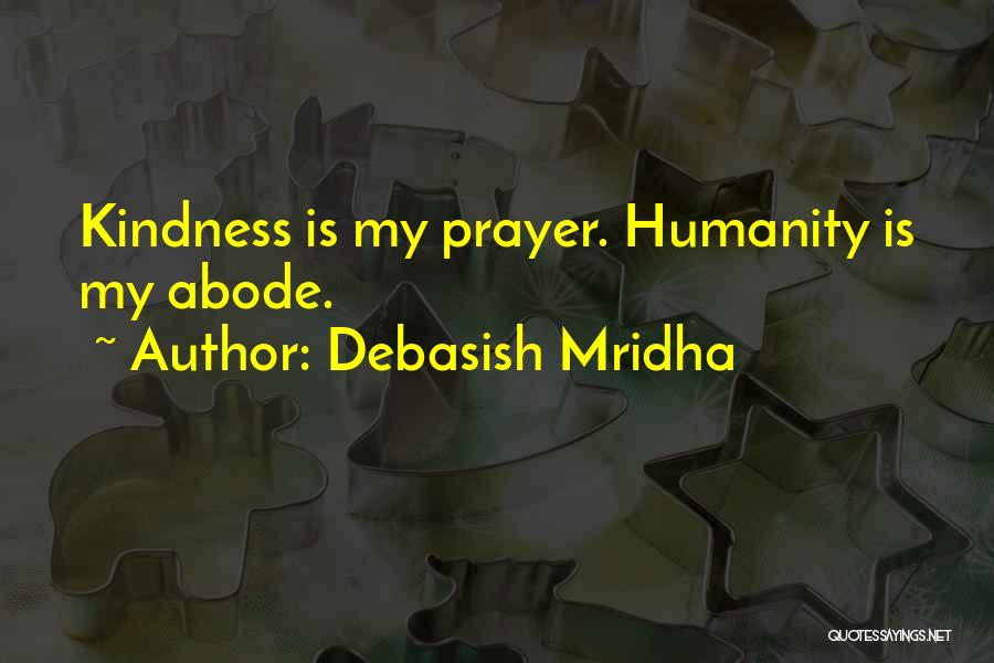 Humanity Love Quotes By Debasish Mridha