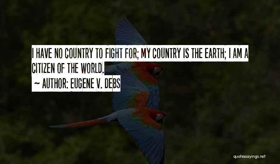 Humanity Love Quotes By Eugene V. Debs
