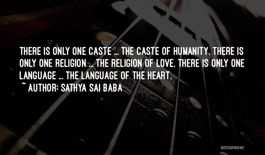 Humanity Love Quotes By Sathya Sai Baba