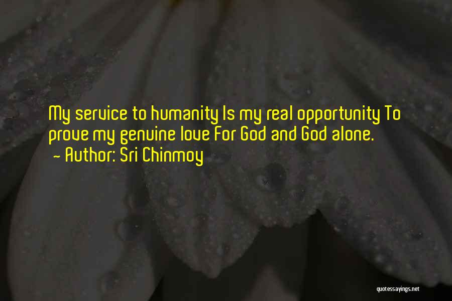 Humanity Love Quotes By Sri Chinmoy