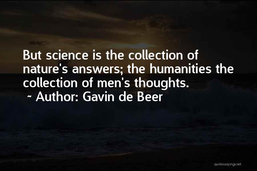 Humanity Nature Quotes By Gavin De Beer