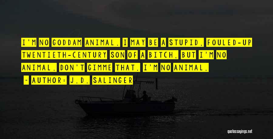 Humanity Nature Quotes By J.D. Salinger