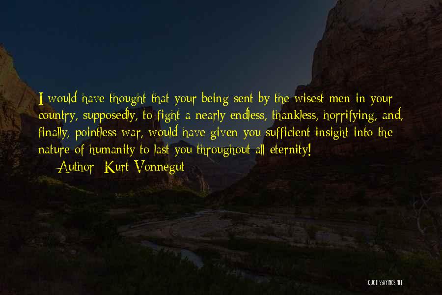 Humanity Nature Quotes By Kurt Vonnegut