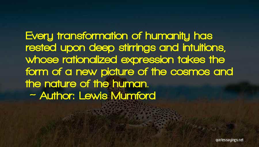Humanity Nature Quotes By Lewis Mumford