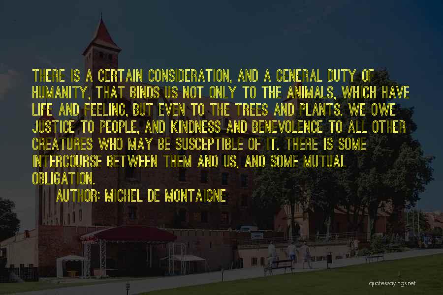 Humanity Nature Quotes By Michel De Montaigne