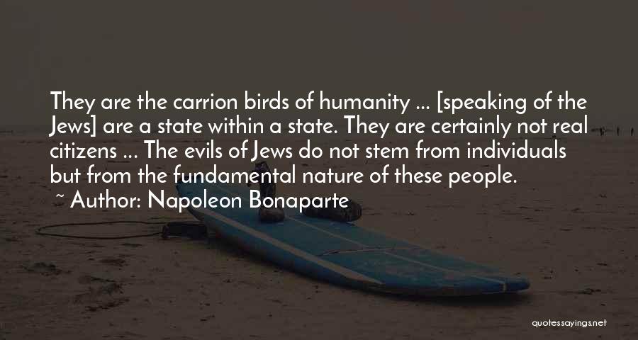 Humanity Nature Quotes By Napoleon Bonaparte