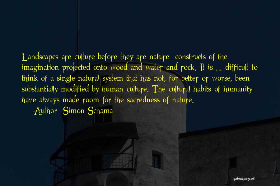 Humanity Nature Quotes By Simon Schama