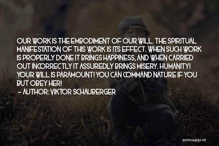 Humanity Nature Quotes By Viktor Schauberger