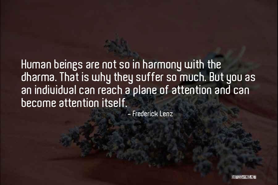 Humanity Suffer Quotes By Frederick Lenz Humanity Suffer Quotes By Frederick Lenz