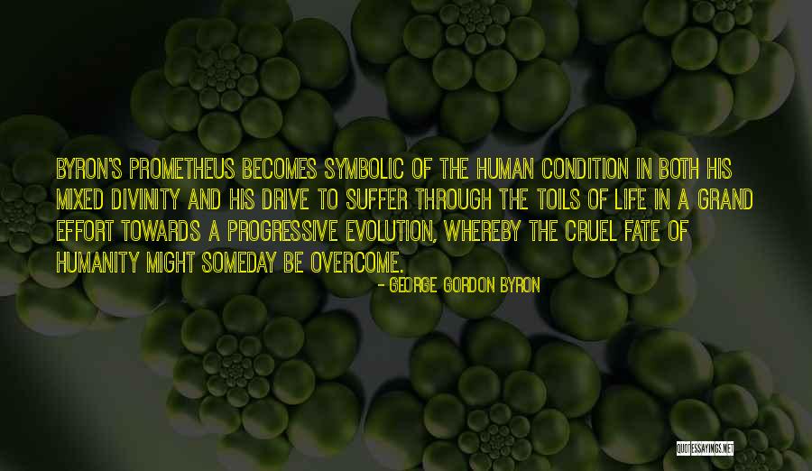 Humanity Suffer Quotes By George Gordon Byron Humanity Suffer Quotes By George Gordon Byron