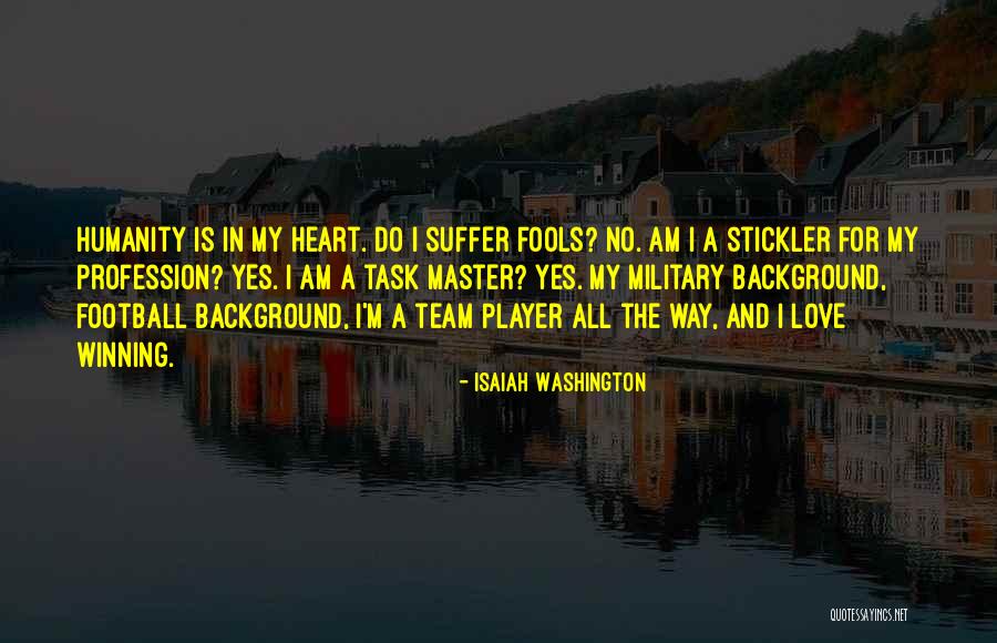 Humanity Suffer Quotes By Isaiah Washington Humanity Suffer Quotes By Isaiah Washington
