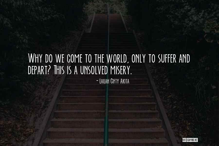 Humanity Suffer Quotes By Lailah Gifty Akita Humanity Suffer Quotes By Lailah Gifty Akita