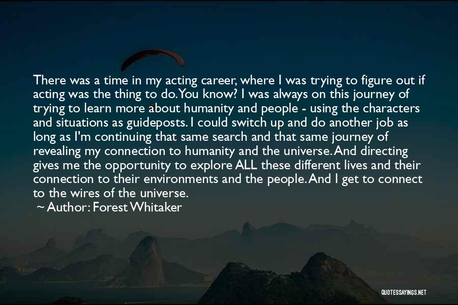 Humanity Switch Off Quotes By Forest Whitaker