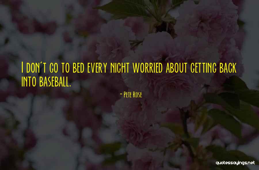 Humanizar Significado Quotes By Pete Rose Humanizar Significado Quotes By Pete Rose