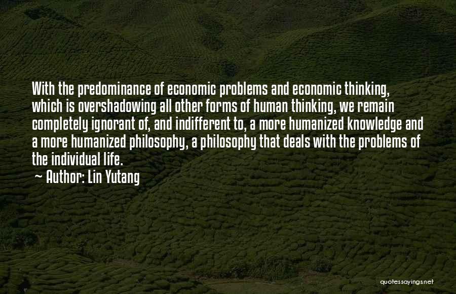 Humanized Quotes By Lin Yutang