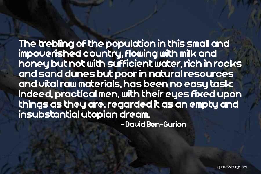Humankijnd Quotes By David Ben-Gurion Humankijnd Quotes By David Ben-Gurion