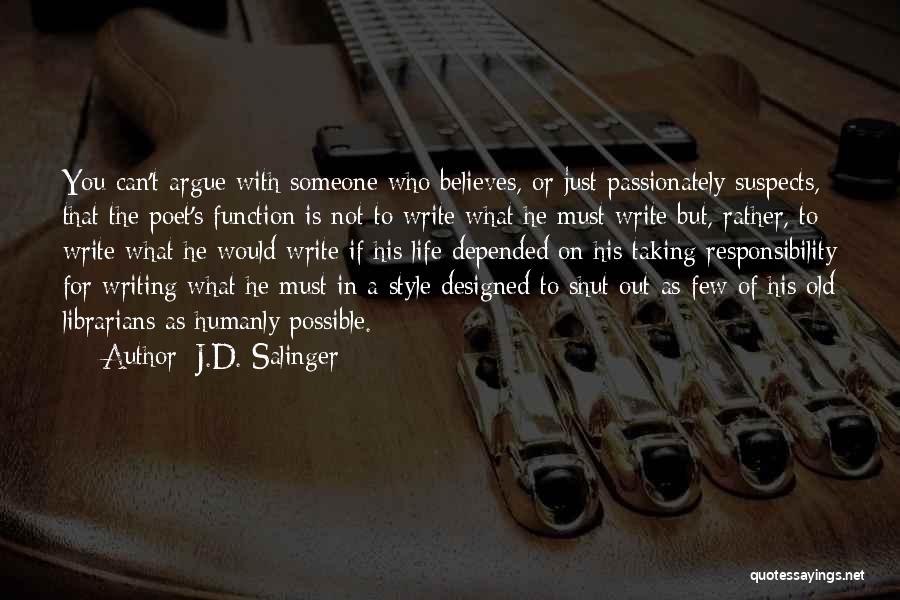 Humanly Possible Quotes By J.D. Salinger